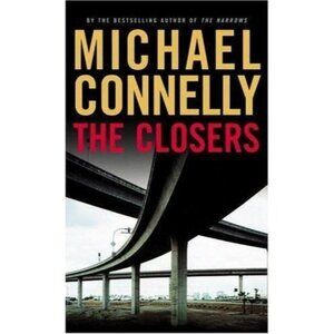 The Closers Michael Connelly 2005 Detective Harry Bosch Crime first edition HC